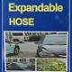Top 3 Reasons to Use an Expanding Expandable Hose