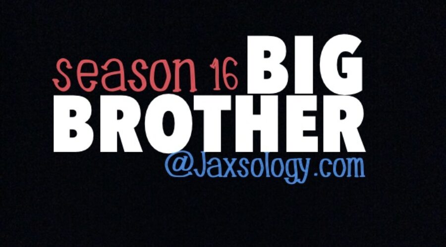 Big Brother 16 Updates and Spoilers – Weekend Wrap 8/10