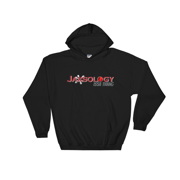 Jaxsology “Issa Thang” Hooded Unisex Sweatshirt